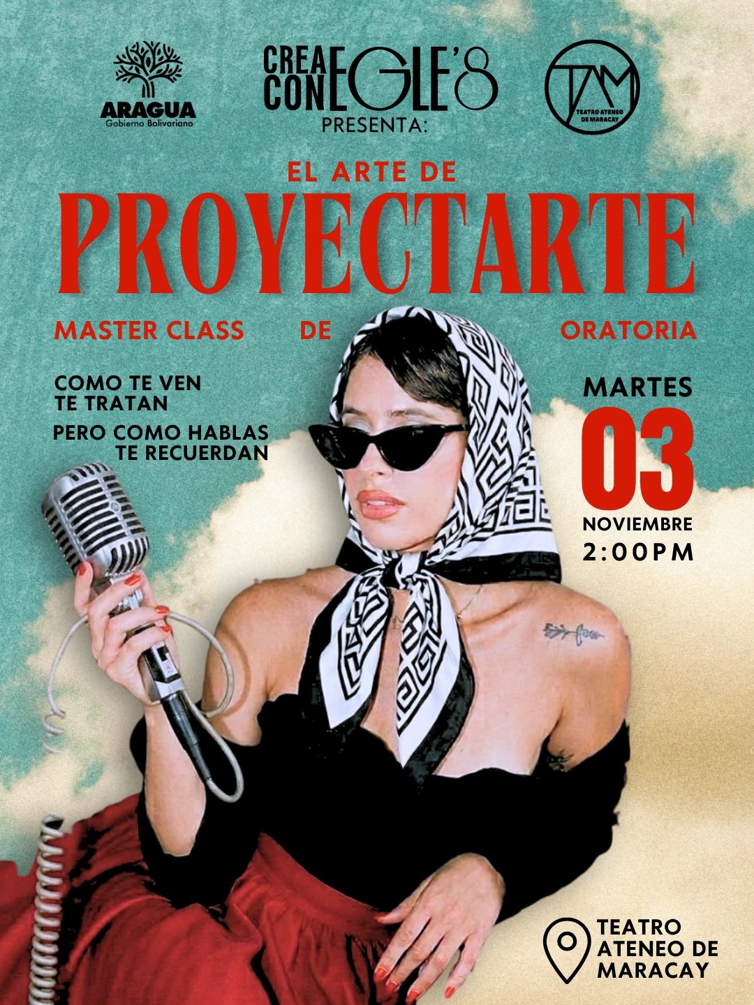 Flyer oficial de El Arte de Proyectarte, masterclass de oratoria: martes 3 de noviembre, 2:00 p. m., Teatro Ateneo de Maracay